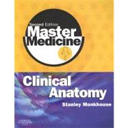 Clinical Anatomy by Monkhouse, Stanley, 9780443102905