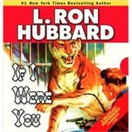 If I Were You by Hubbard, L. Ron, 9781592122905