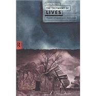 The Testimony of Lives: Narrative and memory in post-Soviet Latvia by Skultans,Vieda, 9780415162906