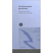 The Postcolonial Jane Austen by Park,You-Me;Park,You-Me, 9780415232906