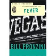 Fever A Nameless Detective Novel by Pronzini, Bill, 9780765322906