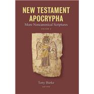 New Testament Apocrypha by Burke, Tony, 9780802872906