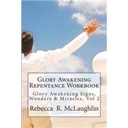 Glory Awakening Repentance by Mclaughlin, Rebecca R., 9781490452906