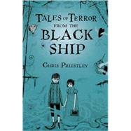 Tales of Terror from the Black Ship by Priestley, Chris; Roberts, David, 9781599902906
