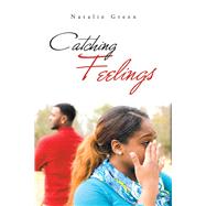 Catching Feelings by Green, Natalie, 9781796082906