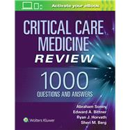 Critical Care Medicine Review: 1000 Questions and Answers by Sonny, Abraham; Bittner, Edward A; Horvath, Ryan J.; Berg, Sheri M., 9781975102906