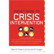 Pocket Guide to Crisis Intervention by Roberts, Albert R; Yeager, Kenneth R, 9780195382907