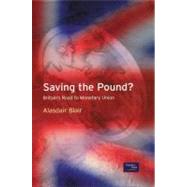 Saving the Pound by Blair, Alasdair, 9780582472907