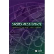 Sports Mega-Events : Social Scientific Analyses of a Global Phenomenon by Horne, John; Manzenreiter, Wolfram, 9781405152907