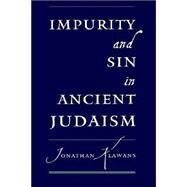 Impurity and Sin in Ancient Judaism by Klawans, Jonathan, 9780195132908