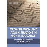 Organization and Administration in Higher Education by Belle S. Wheelan, 9781003272908