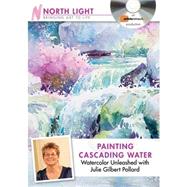 Painting Cascading Water by Pollard, Julie Gilbert, 9781440312908