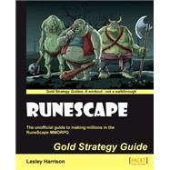 Runescape Gold Strategy Guide by Harrison, Lesley A., 9781849692908