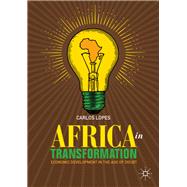 Africa in Transformation by Lopes, Carlos, 9783030012908