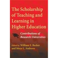 The Scholarship of Teaching and Learning in Higher Education by Becker, William E.; Andrews, Moya L., 9780253222909