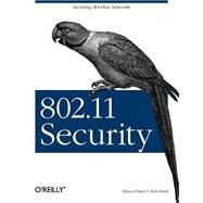802.11 Security by Potter, Bruce, 9780596002909