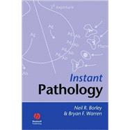 Instant Pathology by Borley, Neil R.; Warren, Bryan F., 9781405132909