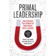 Primal Leadership by Goleman, Daniel; Boyatzis, Richard; McKee, Annie, 9781633692909