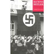Backing Hitler Consent and Coercion in Nazi Germany by Gellately, Robert, 9780192802910