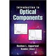 Introduction to Optical Components by Aggarwal; Roshan L., 9780815392910