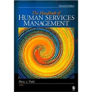 The Handbook of Human Services Management by Rino J. Patti, 9781412952910