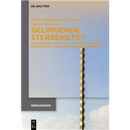Gelingende Sterbehilfe? by Olivia Mitscherlich-Sch�nherr, Isgard Ohls, 9783111552910