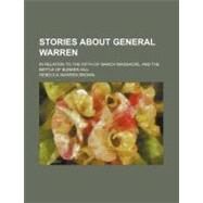 Stories About General Warren by Brown, Rebecca Warren, 9780217322911
