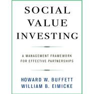 Social Value Investing by Buffett, Howard W.; Eimicke, William B., 9780231182911