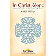In Christ Alone by Getty, Keith (COP); Getty, Kristyn (COP); Townend, Stuart (COP); Winkler, David (CON), 9781480332911