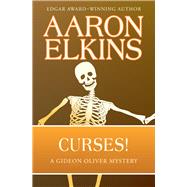 Curses! by Elkins, Aaron, 9781497642911