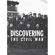 Discovering the Civil War by National Archives Experience's Discover; Ferriero, David S. (CON); Burns, Ken, 9781904832911