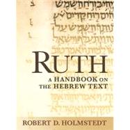 Ruth by Holmstedt, Robert D., 9781932792911