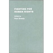 Fighting for Human Rights by Gready; Paul, 9780415312912