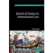 Denial of Justice in International Law by Jan Paulsson, 9780521172912