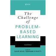 The Challenge of Problem-based Learning by Boud,David, 9780749422912