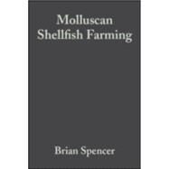 Molluscan Shellfish Farming by Spencer, Brian, 9780852382912