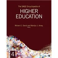 The Sage Encyclopedia of Higher Education by David, Miriam E.; Amey, Marilyn J., 9781473942912