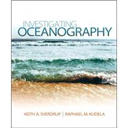 Investigating Oceanography,Sverdrup, Keith; Kudela,...,9780078022913