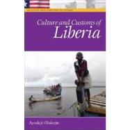Culture And Customs of Liberia,Olukoju, Ayodeji,9780313332913
