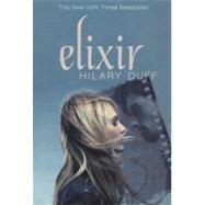 Elixir by Duff, Hilary; Allen, Elise (CON), 9780606232913