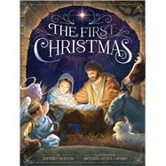 The First Christmas by Burton, Jeffrey; Caparo, Antonio Javier, 9798347112913