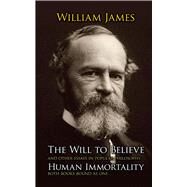 The Will to Believe and Human Immortality by James, William, 9780486202914