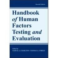Handbook of Human Factors Testing and Evaluation by Charlton; Samuel G., 9780805832914