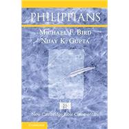 Philippians by Bird, Michael F.; Gupta, Nijay K., 9781108462914