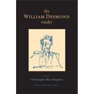 The William Desmond Reader by Simpson, Christopher Ben; Simpson, Christopher Ben; Caputo, John D., 9781438442914