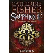 Sapphique by Catherine Fisher, 9781444902914