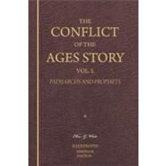 The Conflict of the Ages Story by White, Ellen Gould Harmon, 9781470192914