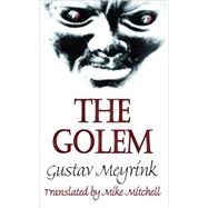 The Golem by Meyrink, Gustav, 9781873982914