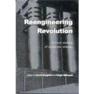 The Reengineering Revolution; Critical Studies of Corporate Change by David Knights, 9780761962915