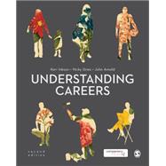 Understanding Careers by Inkson, Kerr; Dries, Nicky; Arnold, John, 9781446282915